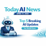 LifeHack Lab robot in a suit presenting “Today AI News April 11 2026 – Top 5 Breaking AI Updates You Should Know” with turquoise and dark blue theme.