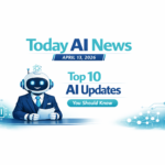LifeHack Lab robot in a suit presenting “Today AI News April 13 2026 – Top 10 AI Updates You Should Know” with turquoise and dark blue theme.